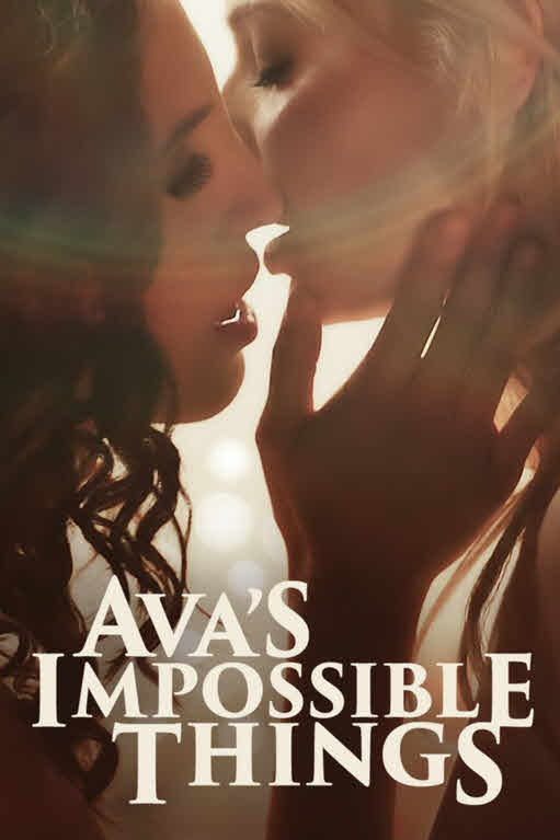 فيلم Ava’s Impossible Things 2016 مترجم
