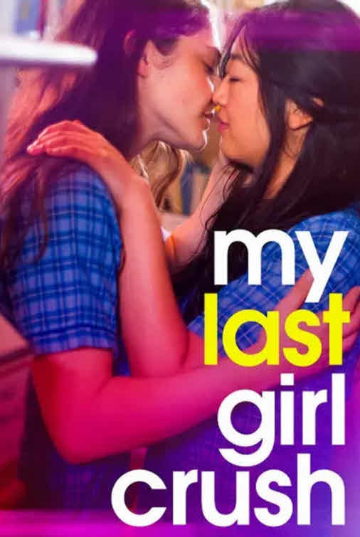 فيلم My Last Girl Crush 2024 مترجم