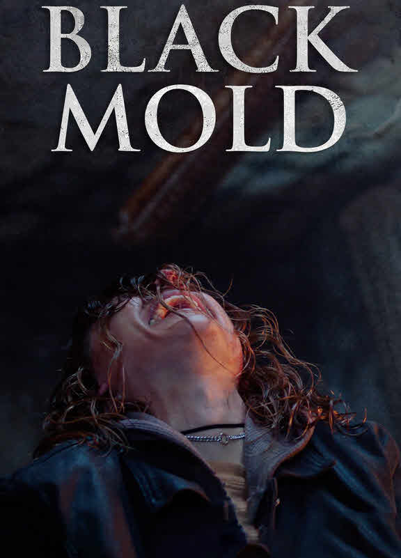 فيلم Black Mold 2023 مترجم