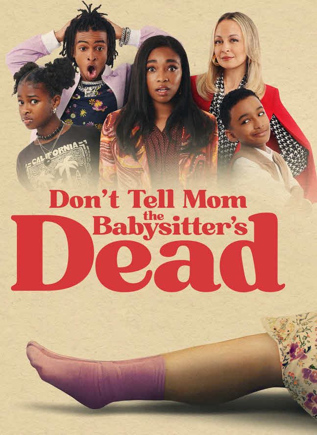 فيلم Don’t Tell Mom the Babysitter’s Dead 2024 مترجم