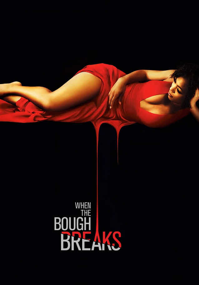 فيلم When the Bough Breaks 2016 مترجم