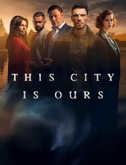 مسلسل This City Is Ours الموسم 1 مترجم