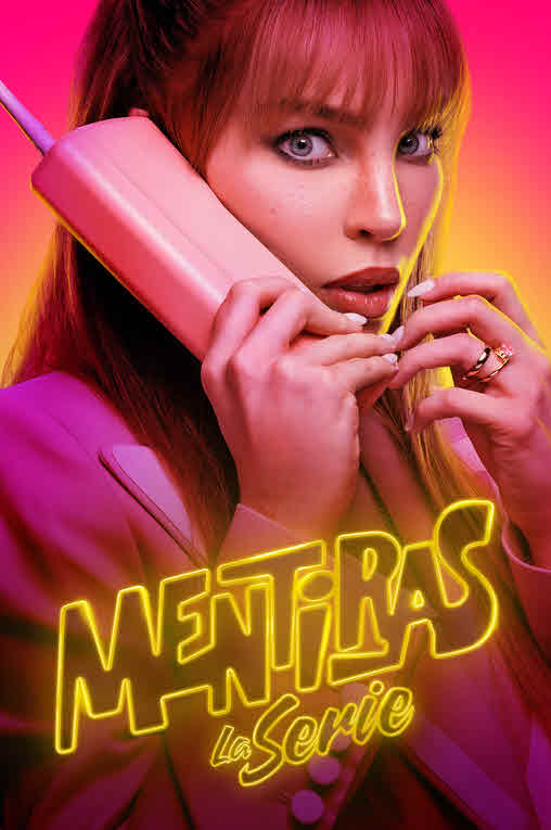 مسلسل Mentiras The Series الموسم 1 مترجم